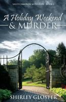 A Holiday Weekend & Murder 1486614981 Book Cover