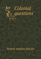 Colonial Questions 5518548206 Book Cover
