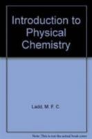 Introduction to Physical Chemistry 0521264480 Book Cover