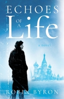 Echoes of a Life 1800463618 Book Cover