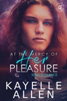 At the Mercy of Her Pleasure 1515302458 Book Cover