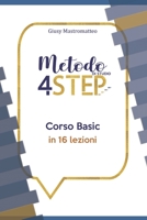 Metodo di studio 4 Step: Corso Basic in 16 lezioni (Italian Edition) 1694616142 Book Cover