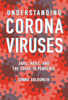 Understanding Coronaviruses: SARS, MERS, and the COVID-19 Pandemic 1728428882 Book Cover