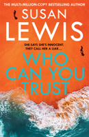 Who Can You Trust: The gripping new Cristy Ward thriller from the Sunday Times bestselling author! 0008734291 Book Cover