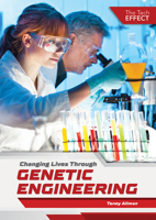 Changing Lives Through Genetic Engineering 1682828417 Book Cover