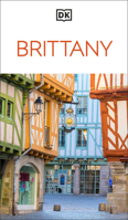DK Brittany: Must-See Sights. Culture & History. Detailed Maps & Tours. Covers Paris, Brittany, Provence, & more (Travel Guide) 0241837243 Book Cover