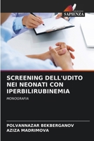 Screening Dell'udito Nei Neonati Con Iperbilirubinemia (Italian Edition) 6208111250 Book Cover