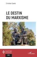Le destin du marxisme (Ouverture Philosophique) (French Edition) 2336454475 Book Cover