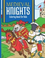 Medieval Knights Coloring Book B08LNG9TNX Book Cover