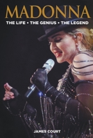 Madonna: The Life The Genius The Legend 1912587203 Book Cover