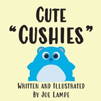 Cute "Cushies" 1088209750 Book Cover