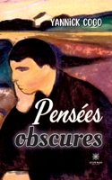 Pensées obscures B0C6S5RLGB Book Cover