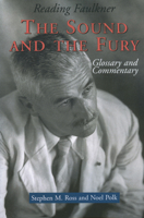 Reading Faulkner: The Sound and the Fury (Reading Faulkner Series) 0878059369 Book Cover