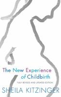 The New Experience of Childbirth 0140093516 Book Cover