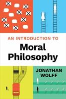 An Introduction to Moral Philosophy 0393923592 Book Cover