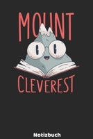 Mount Cleverest Notizbuch: Notizbuch mit 120 linierten ca. DIN A5 Seiten. Für Bücherfans und Leseratten. Für schlaue Kinder und Erwachsene, die ihre ... oder Geburtstagsgeschenk (German Edition) 1674137613 Book Cover