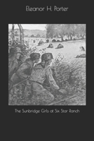 The Sunbridge Girls at Six Star Ranch 1517624746 Book Cover