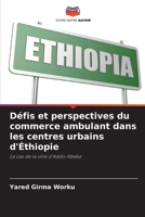 Défis et perspectives du commerce ambulant dans les centres urbains d'Éthiopie (French Edition) 620883452X Book Cover