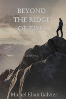 Beyond the ridge of time B0FH272S5Q Book Cover