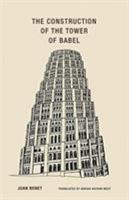The Construction of the Tower of Babel 1939663326 Book Cover