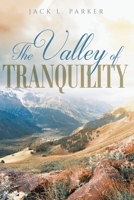 The Valley of Tranquility 1631853856 Book Cover