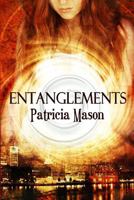 Entanglements 1466426691 Book Cover