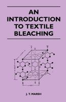 An Introduction to Textile Bleaching 144740078X Book Cover