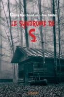 Le Syndrome de S. (French Edition) 2414187530 Book Cover
