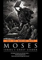 Moses: Israel's Great Leader 1462863841 Book Cover