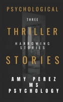 Psychological Thriller Stories 1691737704 Book Cover