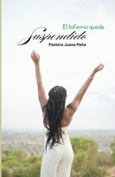 El Infierno Queda Suspendido (Spanish Edition) B0DRDFX98Q Book Cover