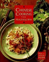 Chinese Cooking the Healthful Way 0761502971 Book Cover