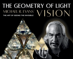 The Geometry of Light: Michael R. Evans' Vision B0H52SXMDH Book Cover