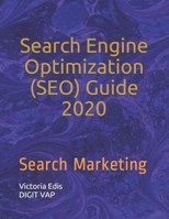 Search Engine Optimization Guide (SEO) 2020: Search Marketing B08HG8YC55 Book Cover