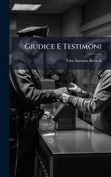 Giudice E Testimoni (Italian Edition) 1023902354 Book Cover