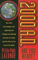 2000 A.D.: Are You Ready? : How New Technologies and Lightning-Fast Changes Are Opening the Door for Satan and His Plan for the End of the World 0785271880 Book Cover