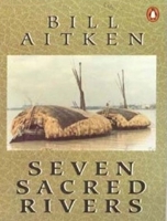 Seven Sacred Rivers 0140154736 Book Cover