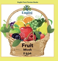 Englisi Farsi Persian Books Fruit M�veh: Fruit M�veh 0645006114 Book Cover
