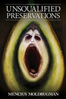 Unsqualified Preservations 1951897730 Book Cover