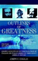 Outlines of Greatness 1931456631 Book Cover