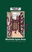 Checking You Out: A Fawn Creek Faculty Novel B0GPXXY9BP Book Cover