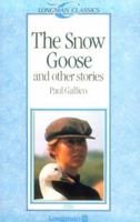 The Snow Goose and Other Stories (Longman Classics, Stage 3) 0671790552 Book Cover