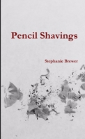 Pencil Shavings 1532323379 Book Cover