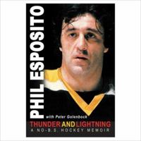 Thunder And Lightning: A No-B.S. Hockey Memoir 1572435399 Book Cover