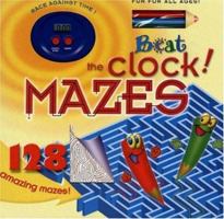 Beat The Clock! Mazes (Beat the Clock!) 276410779X Book Cover