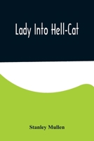 Lady Into Hell-Cat 9356575193 Book Cover