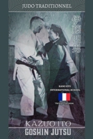 Kazuo Ito Goshin Jutsu - Judo Traditionnel (française) B0CS5X15HS Book Cover