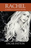 Rachel: A Satilla County Novel 1478792124 Book Cover
