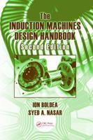 The Induction Machines Design Handbook 1420066684 Book Cover
