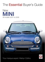 The New Mini: All Models 2001 to 2006 1845844084 Book Cover